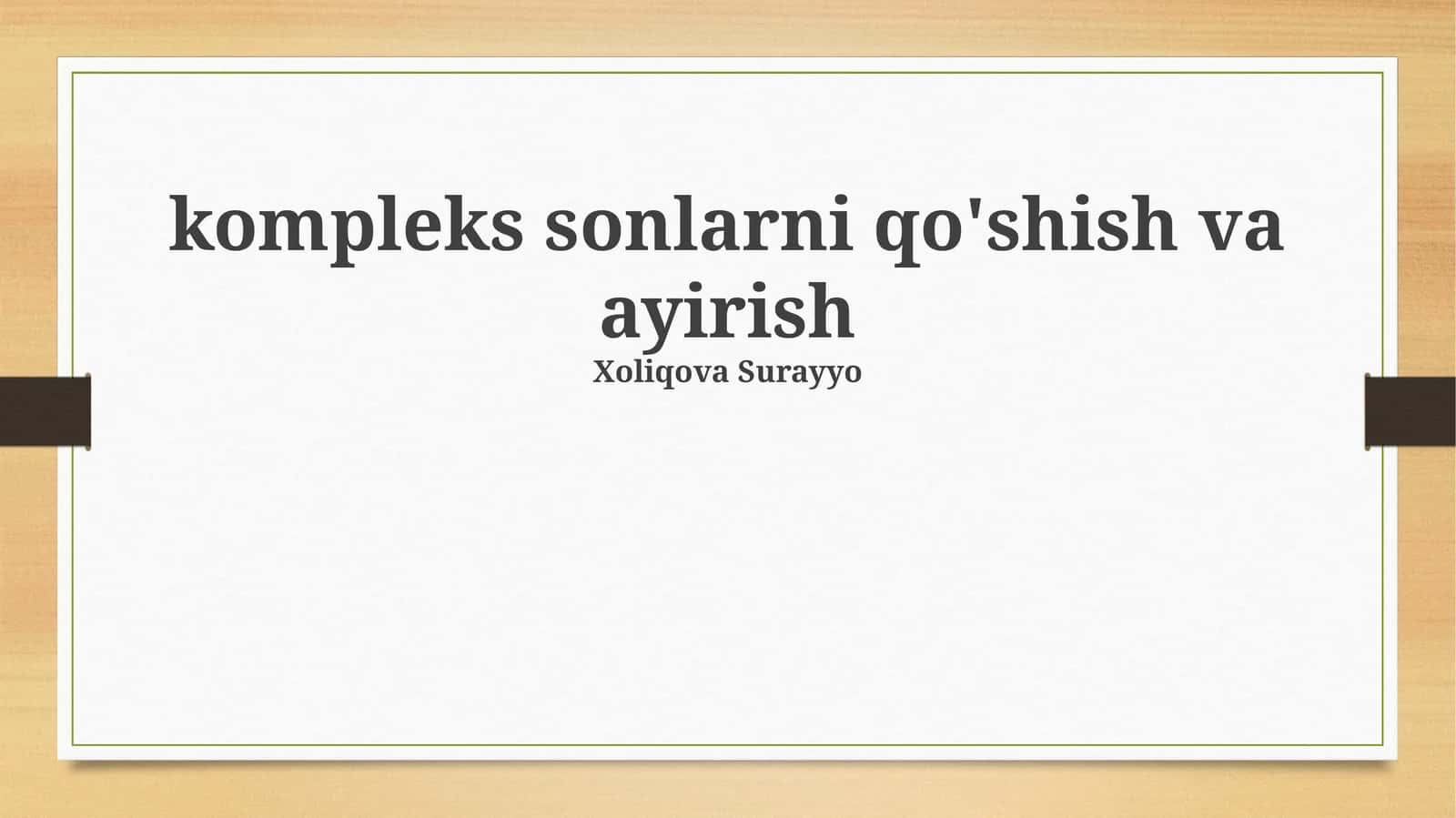 kompleks sonlarni qo'shish va ayirish