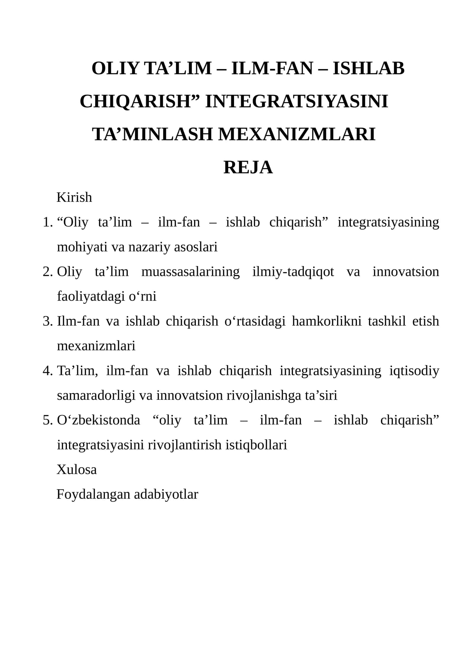 Oliy ta’lim – ilm-fan – ishlab chiqarish” integratsiyasini ta’minlash mexanizmlari