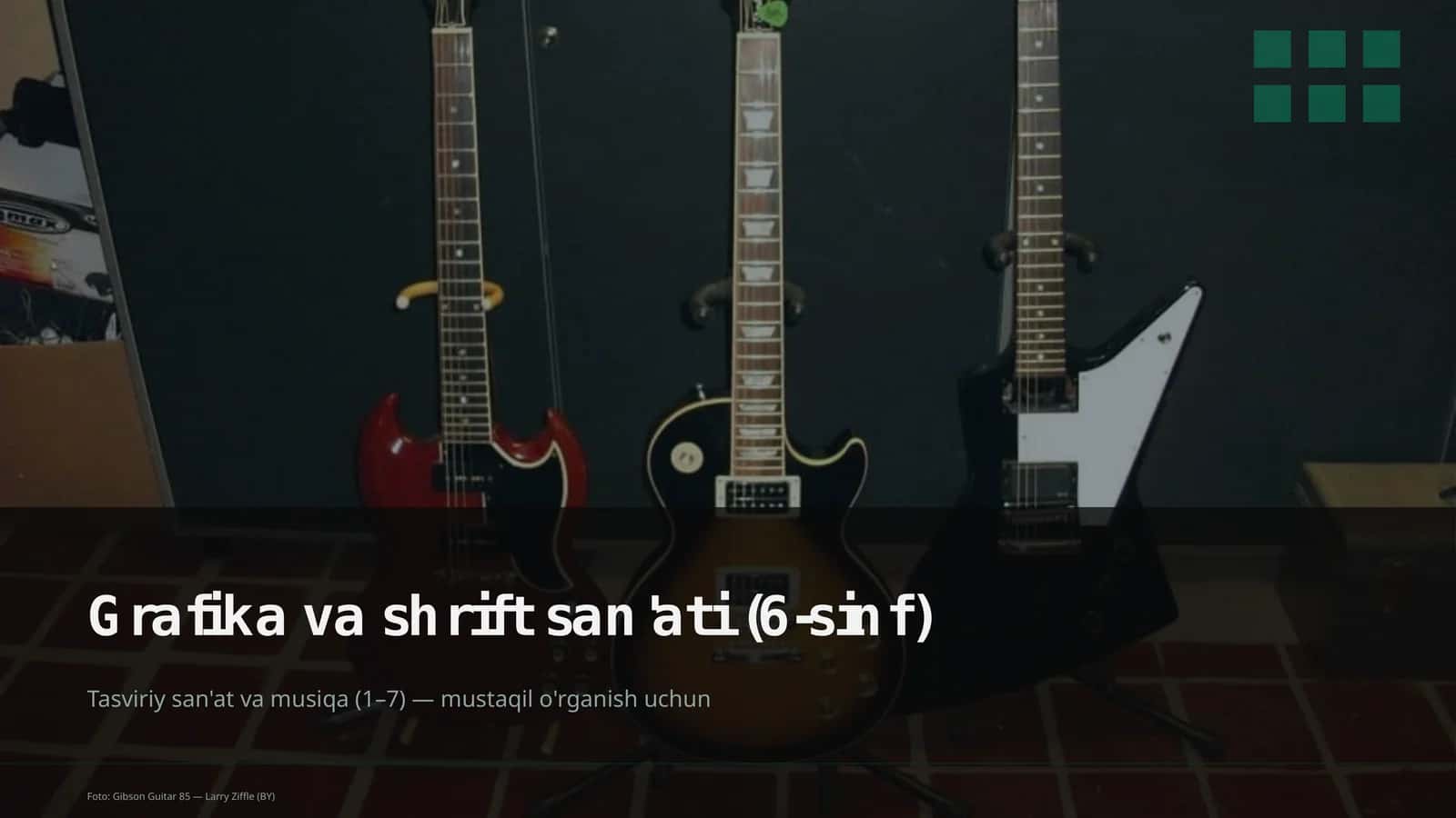 Grafika va shrift san'ati (6-sinf)