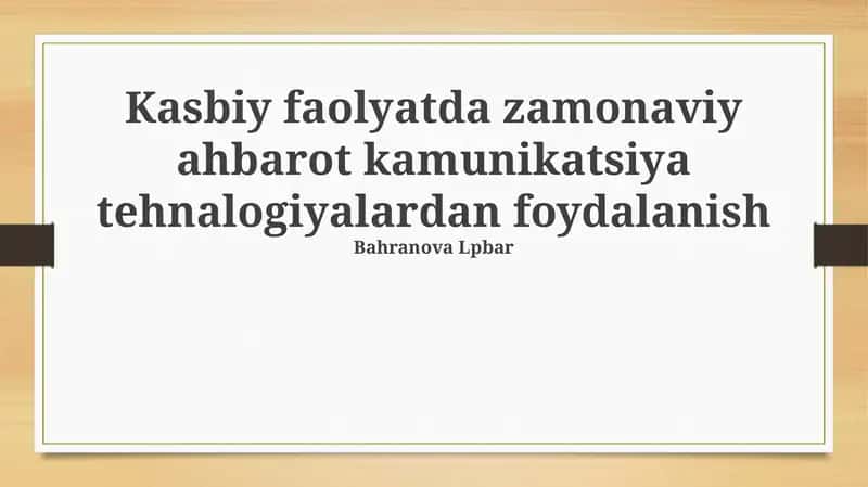 Zamonaviy axborot-kommunikatsiya texnologiyalari