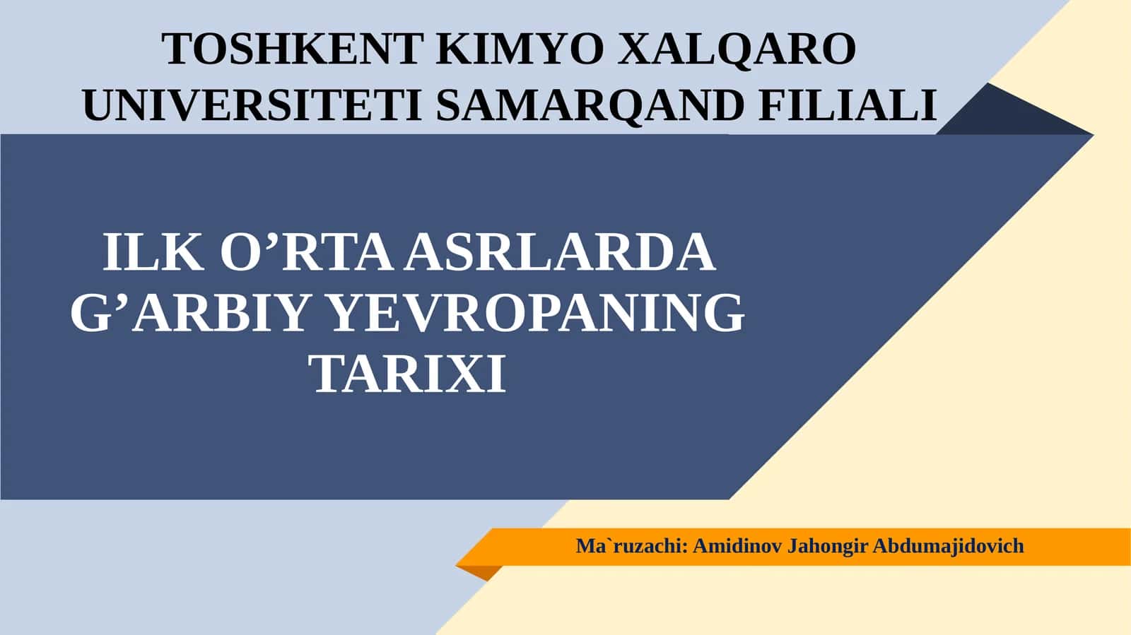 ILK O’RTA ASRLARDA G’ARBIY YEVROPANING TARIXI