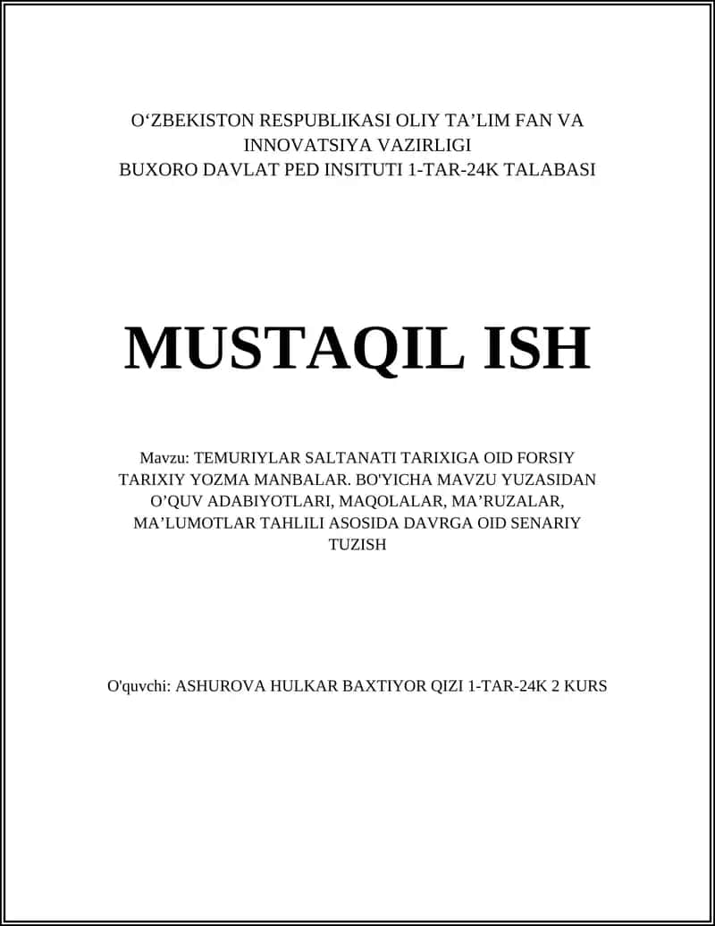 TEMURIYLAR SALTANATI TARIXIGA OID FORSIY TARIXIY YOZMA MANBALAR. BO'YICHA