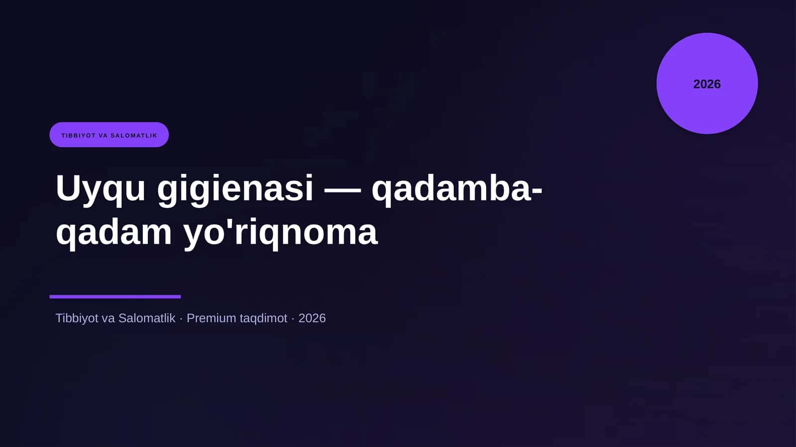 Uyqu gigienasi — qadamba-qadam yo'riqnoma