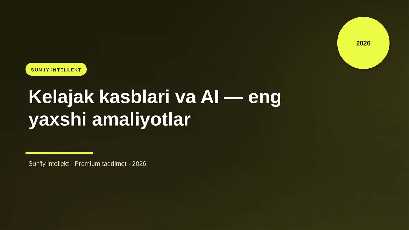 Kelajak kasblari va AI — eng yaxshi amaliyotlar