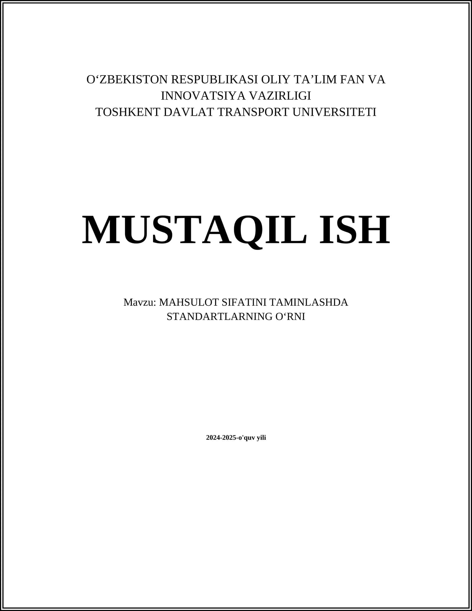 MAHSULOT SIFATINI TAMINLASHDA STANDARTLARNING O‘RNI