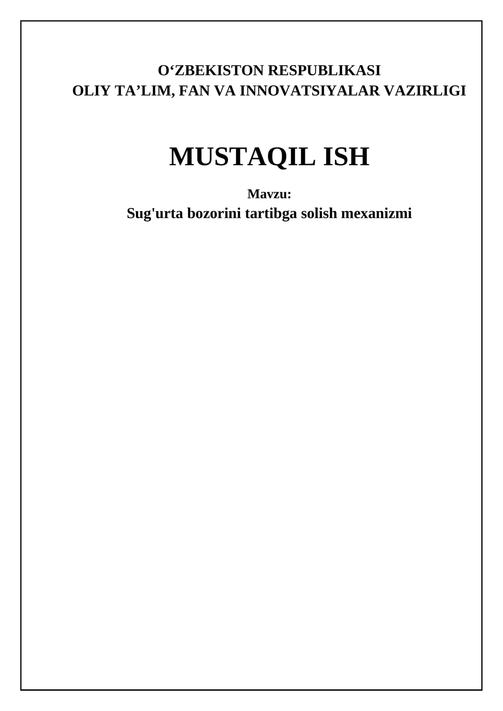 Sug'urta bozorini tartibga solish: Maqsadlar, usullar va organlar