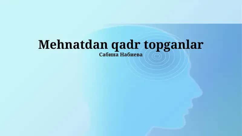 Mehnatdan qadr topganlar