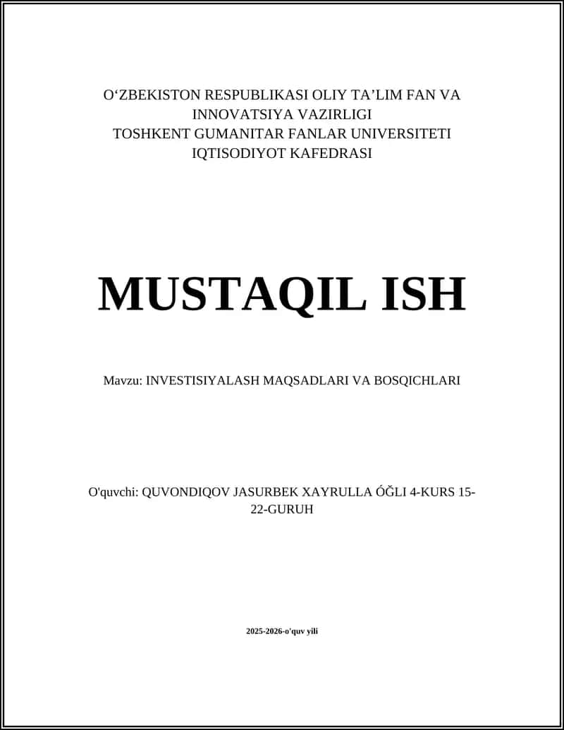INVESTISIYALASH MAQSADLARI VA BOSQICHLARI