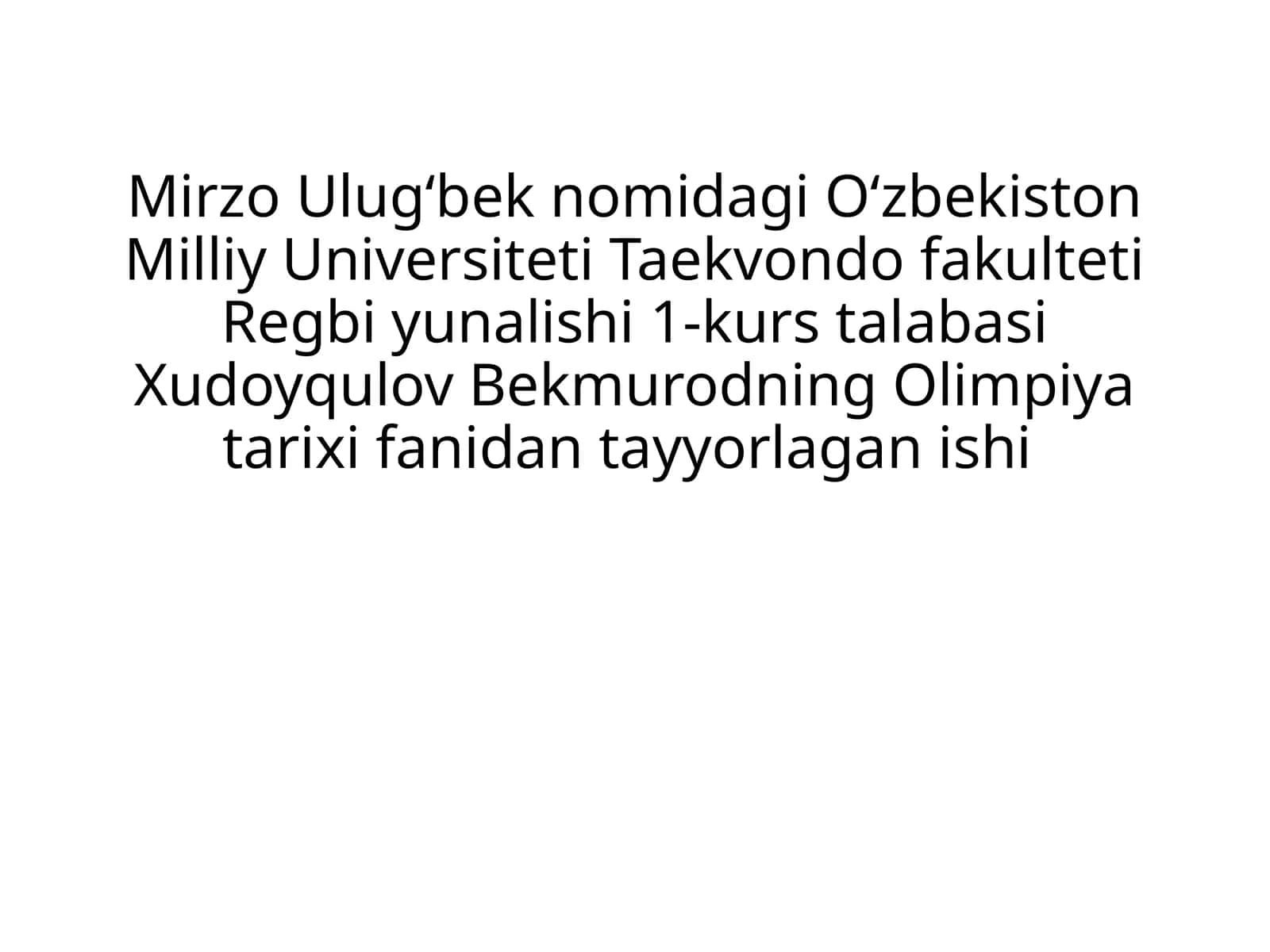 Olimpyat tarixi fanidan tayyorlagan ishi