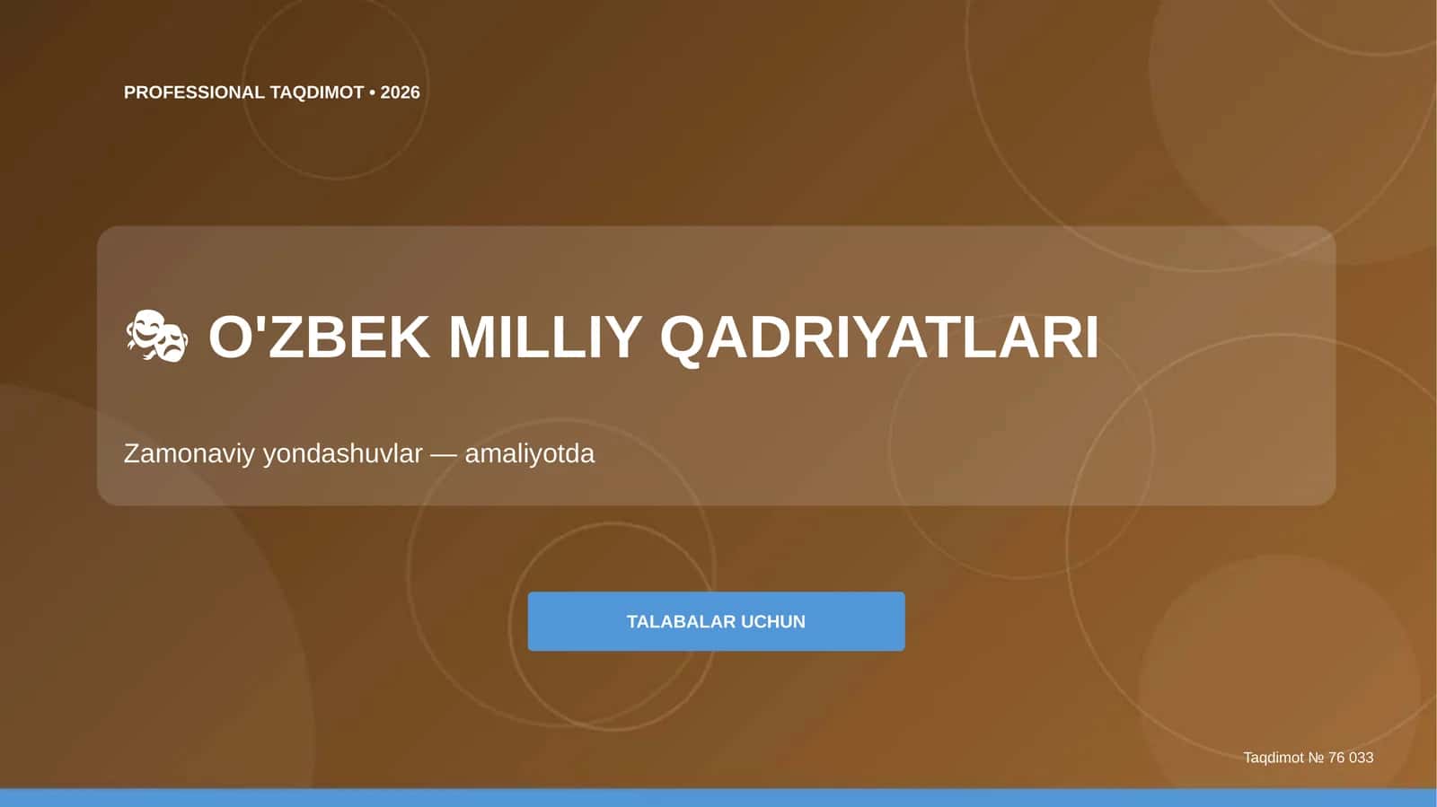 O'zbek Milliy Qadriyatlari