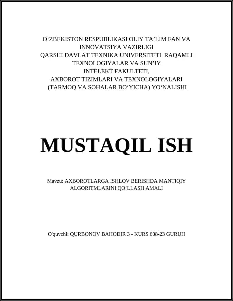 AXBOROTLARGA ISHLOV BERISHDA MANTIQIY ALGORITMLARINI QO’LLASH AMALI