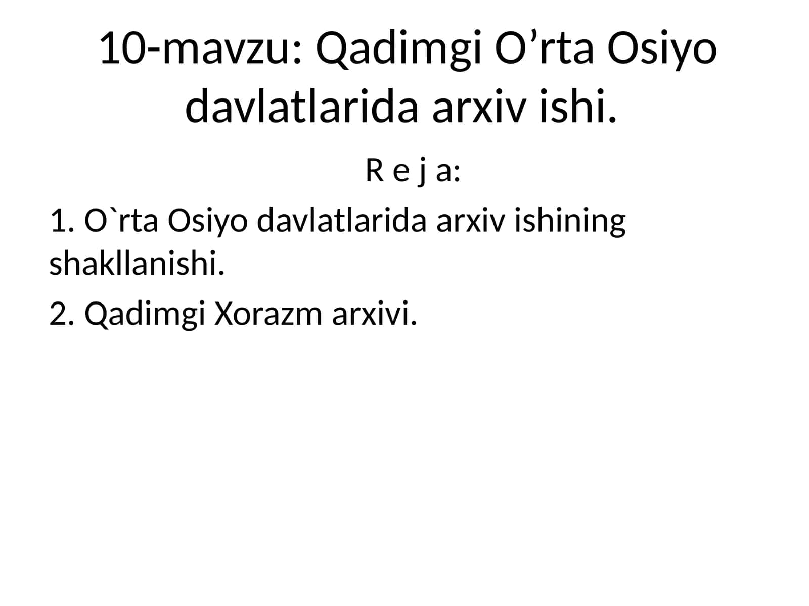 Qadimgi O’rta Osiyo davlatlarida arxiv ishi