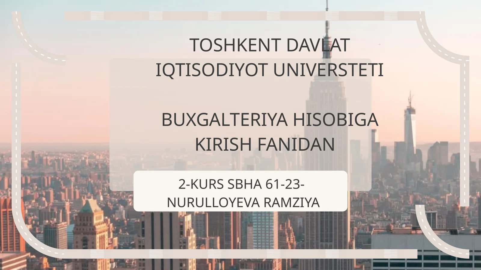 BUXGALTERIYA HISOBIGA KIRISH FANIDAN
