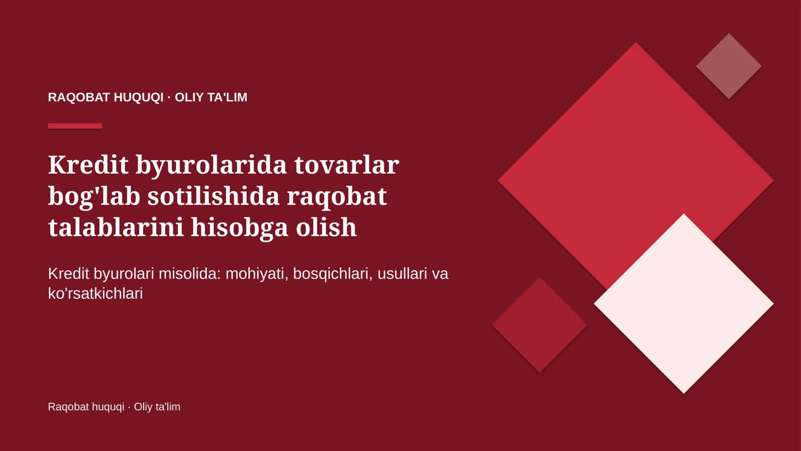 Kredit byurolarida tovarlar bog'lab sotilishida raqobat talablarini hisobga olish
