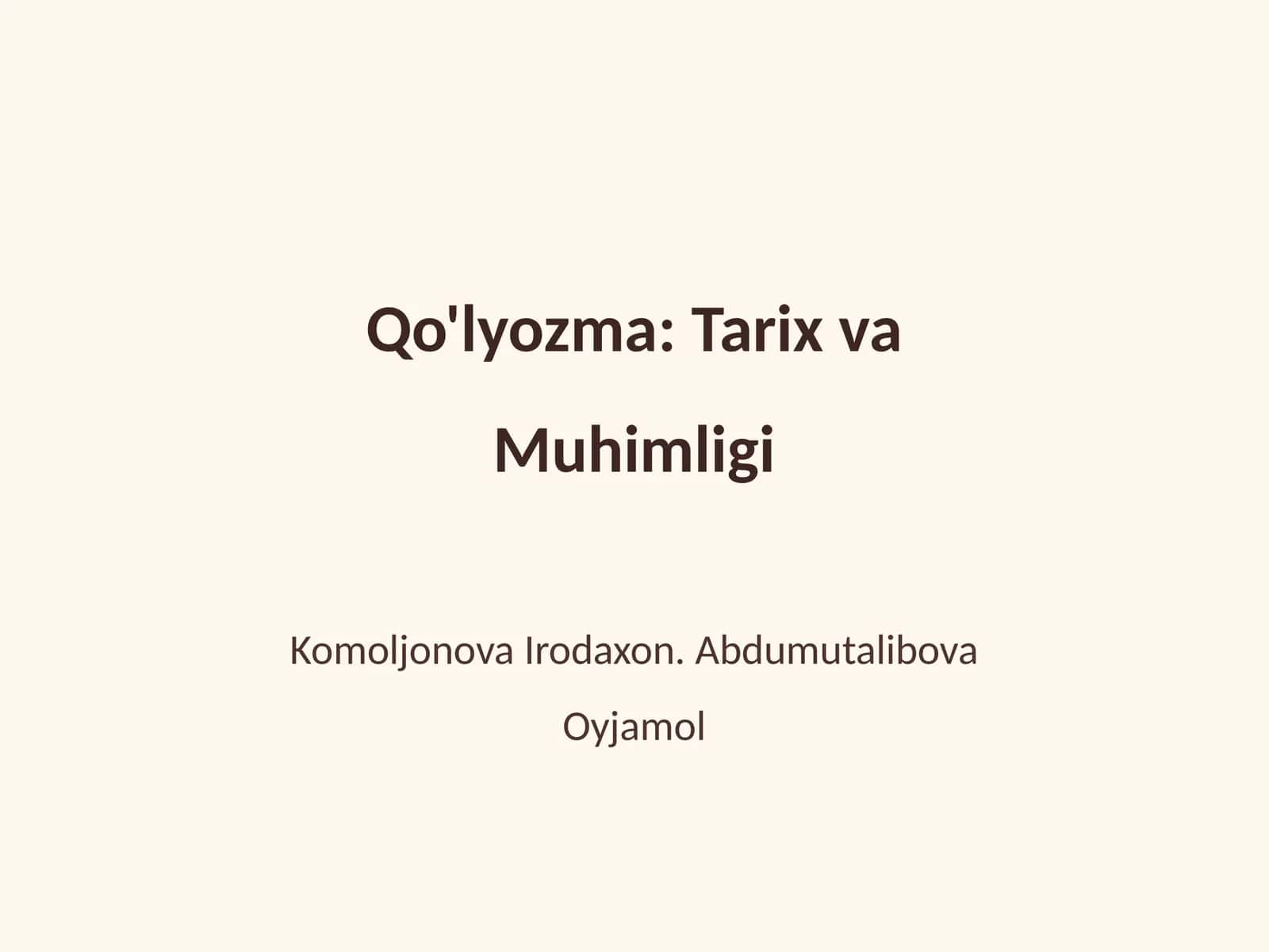Qo'lyozma: Tarix va Muhimligi
