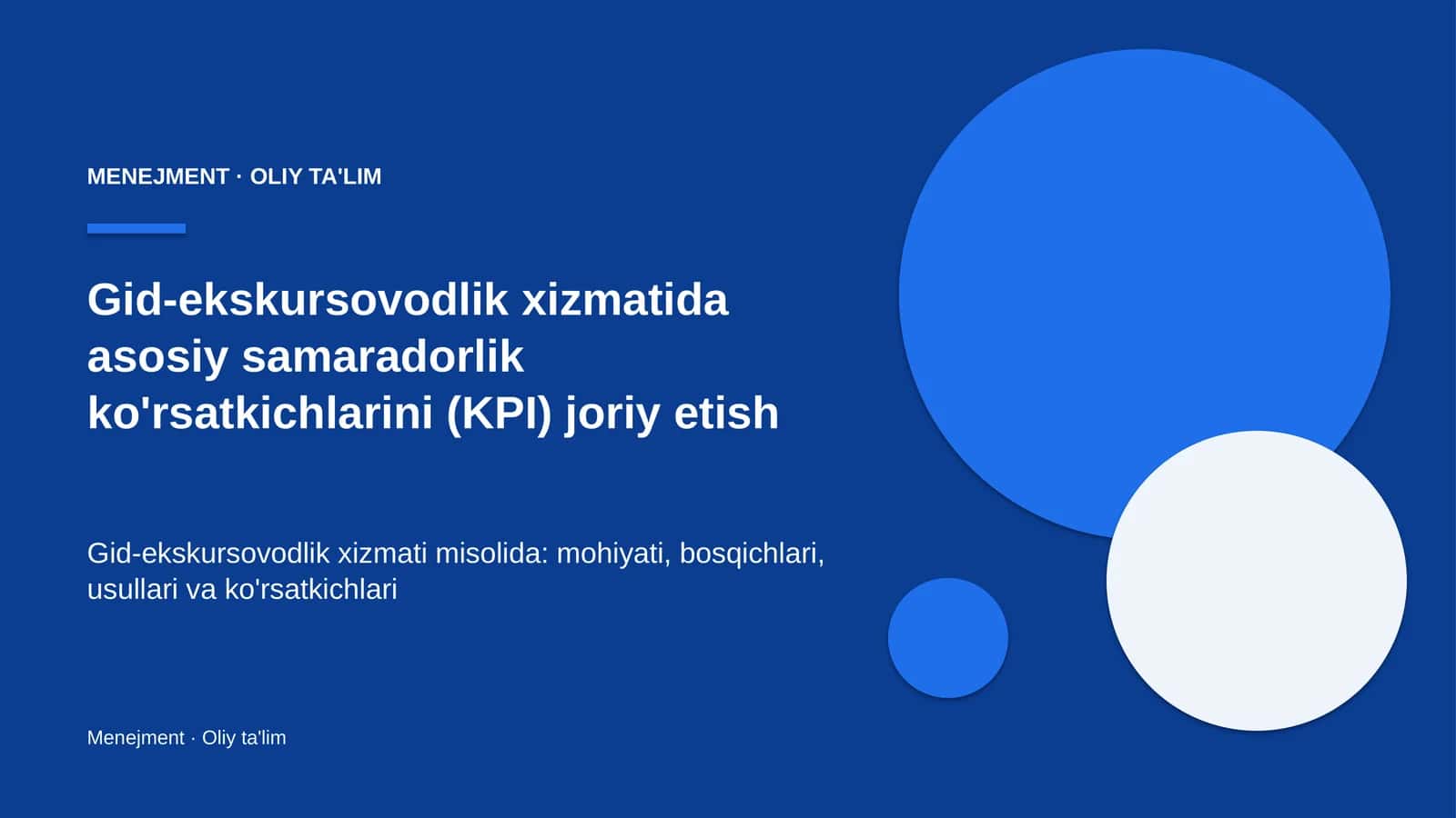 Gid-ekskursovodlik xizmatida asosiy samaradorlik ko'rsatkichlarini (KPI) joriy etish