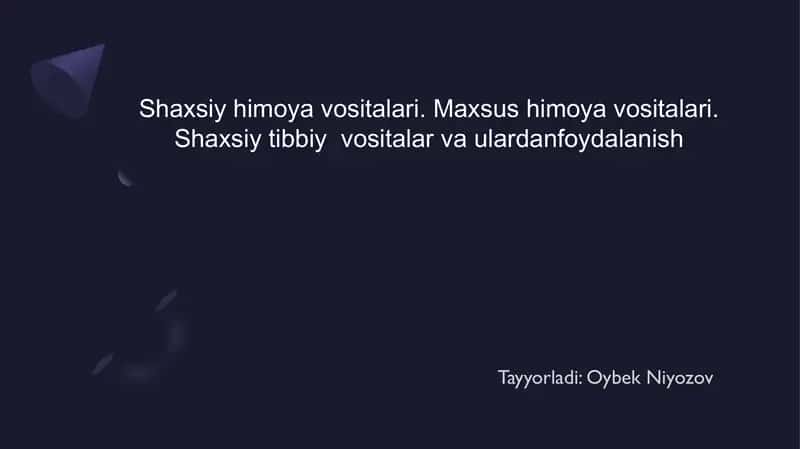 Shaxsiy himoya vositalari. Maxsus himoya vositalari