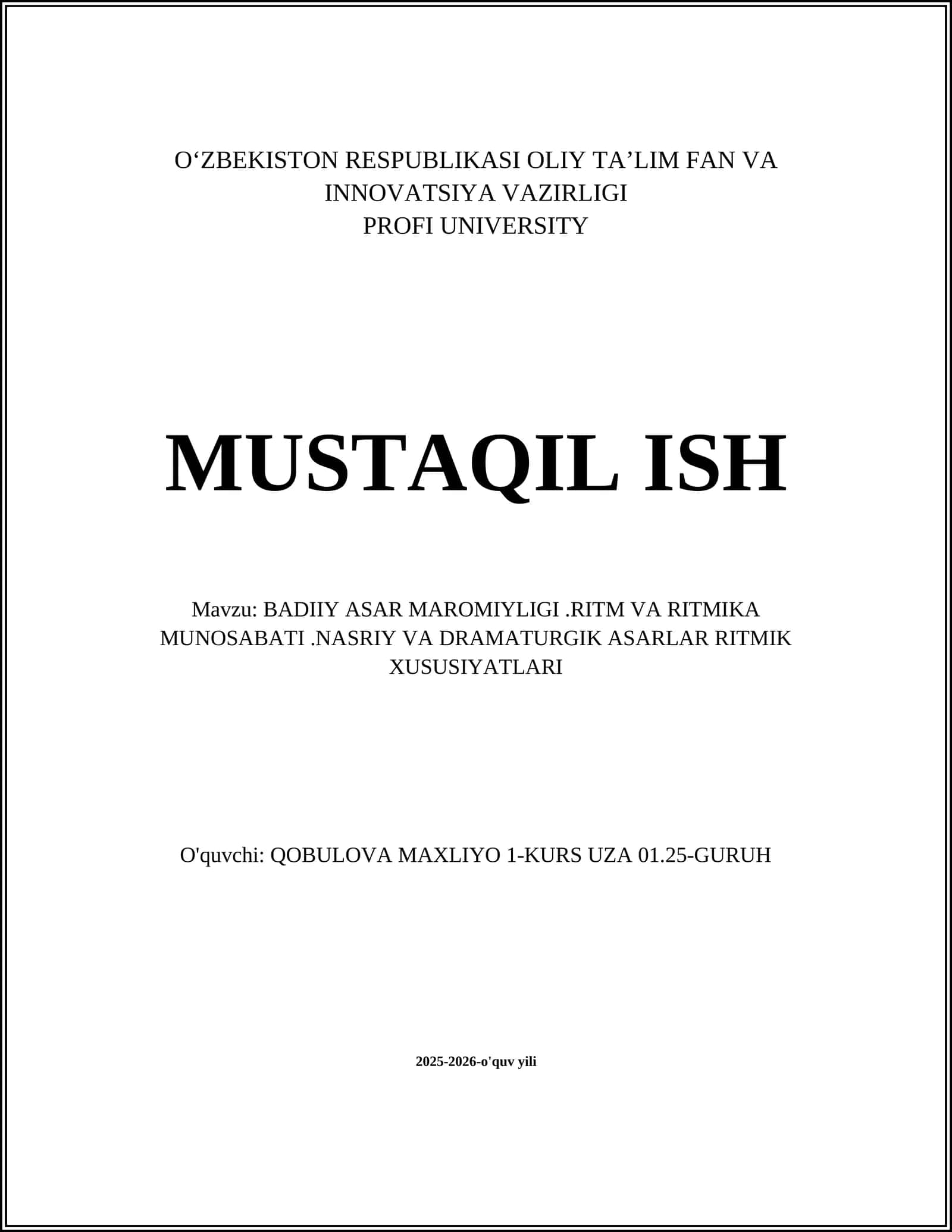 BADIIY ASAR MAROMIYLIGI.RITM VA RITMIKA MUNOSABATI.NASRIY VA DRAMATURGIK ASARLAR RITMIK XUSUSIYATLARI