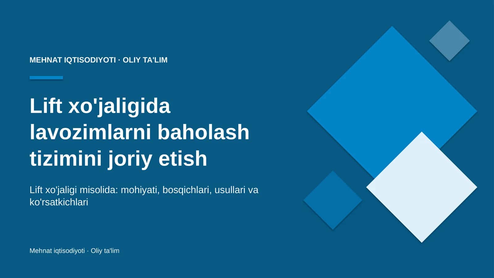 Lift xo'jaligida lavozimlarni baholash tizimini joriy etish