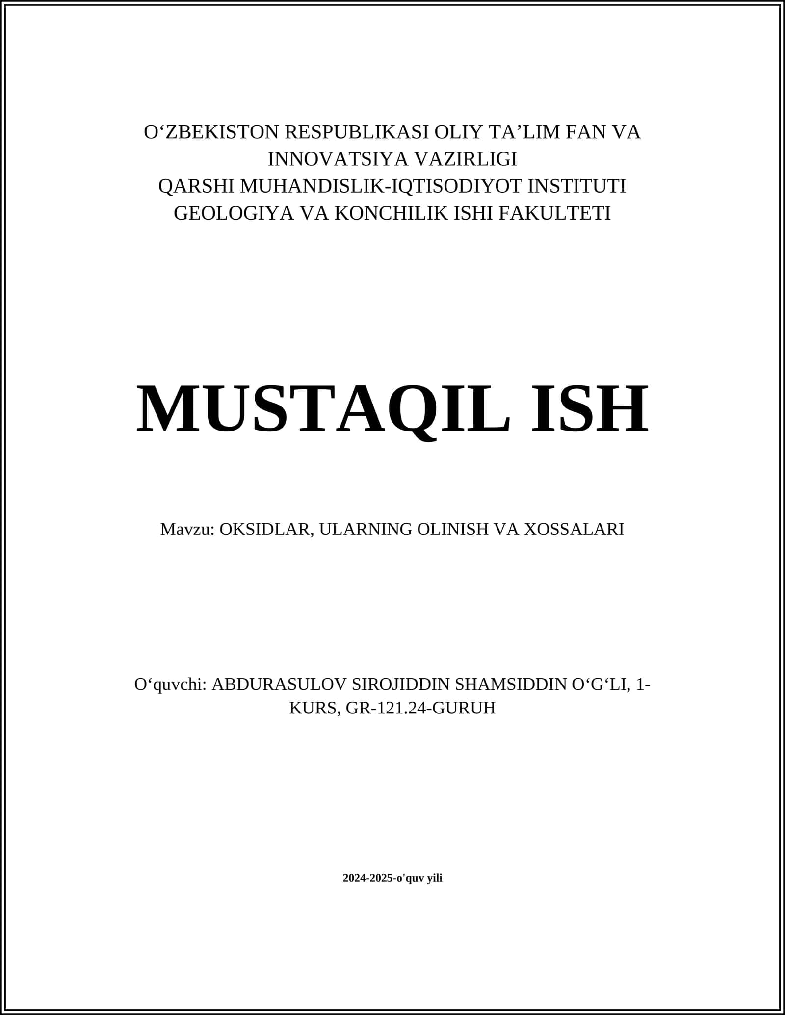 OKSIDLAR, ULARNING OLINISH VA XOSSALARI