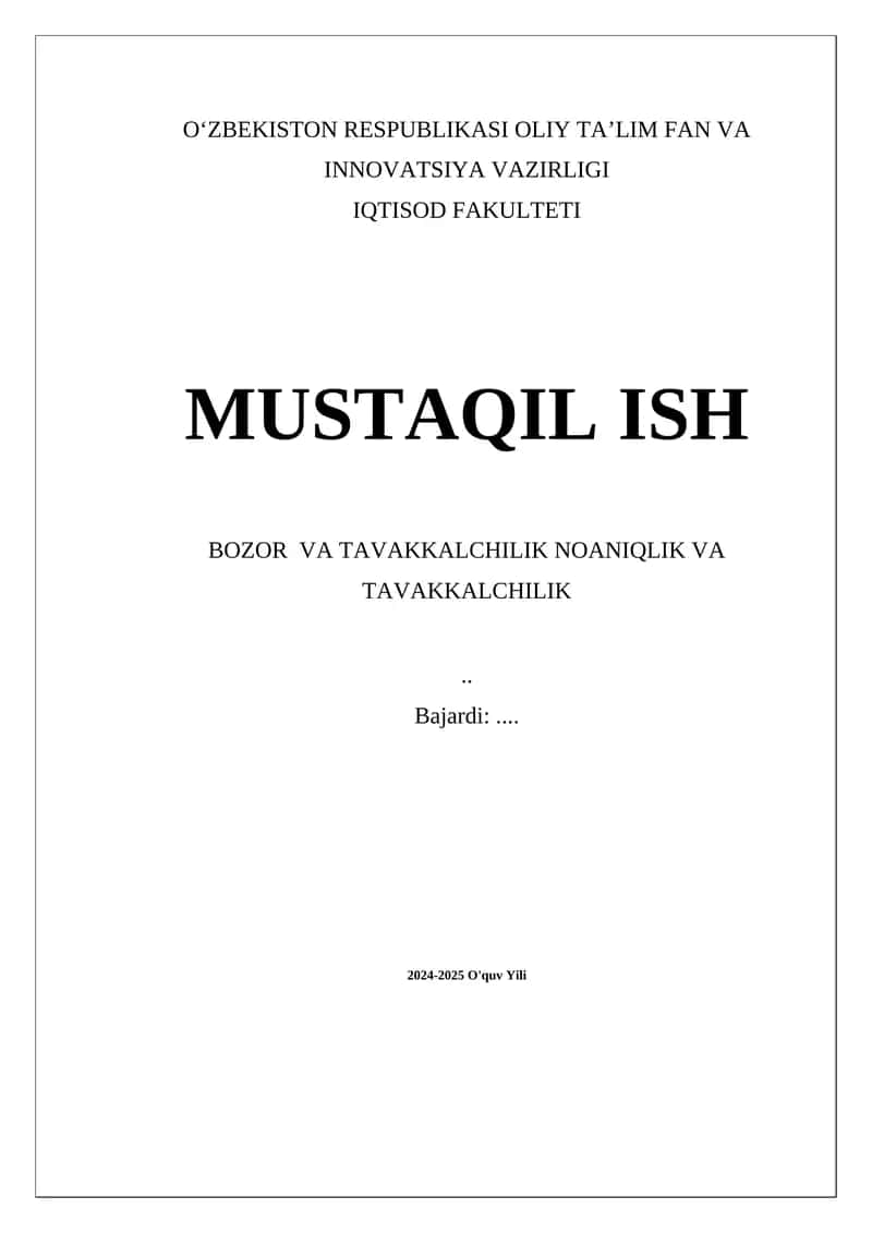 Bozor va tavakkalchilik noaniqlik va tavakkalchilik