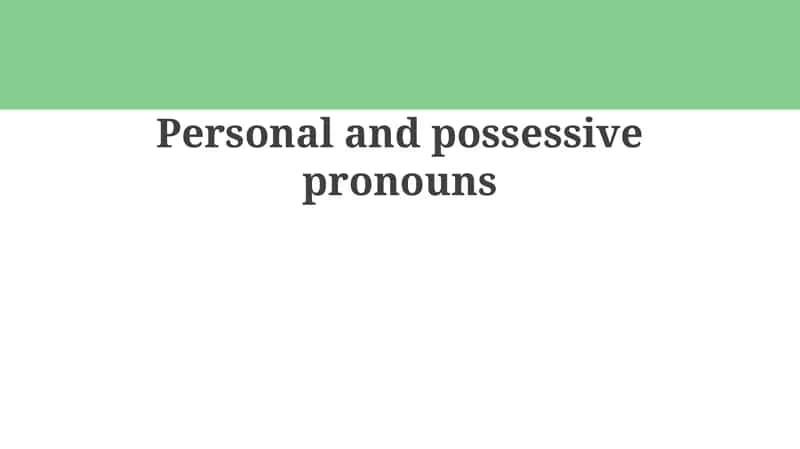 Understanding Personal Pronouns