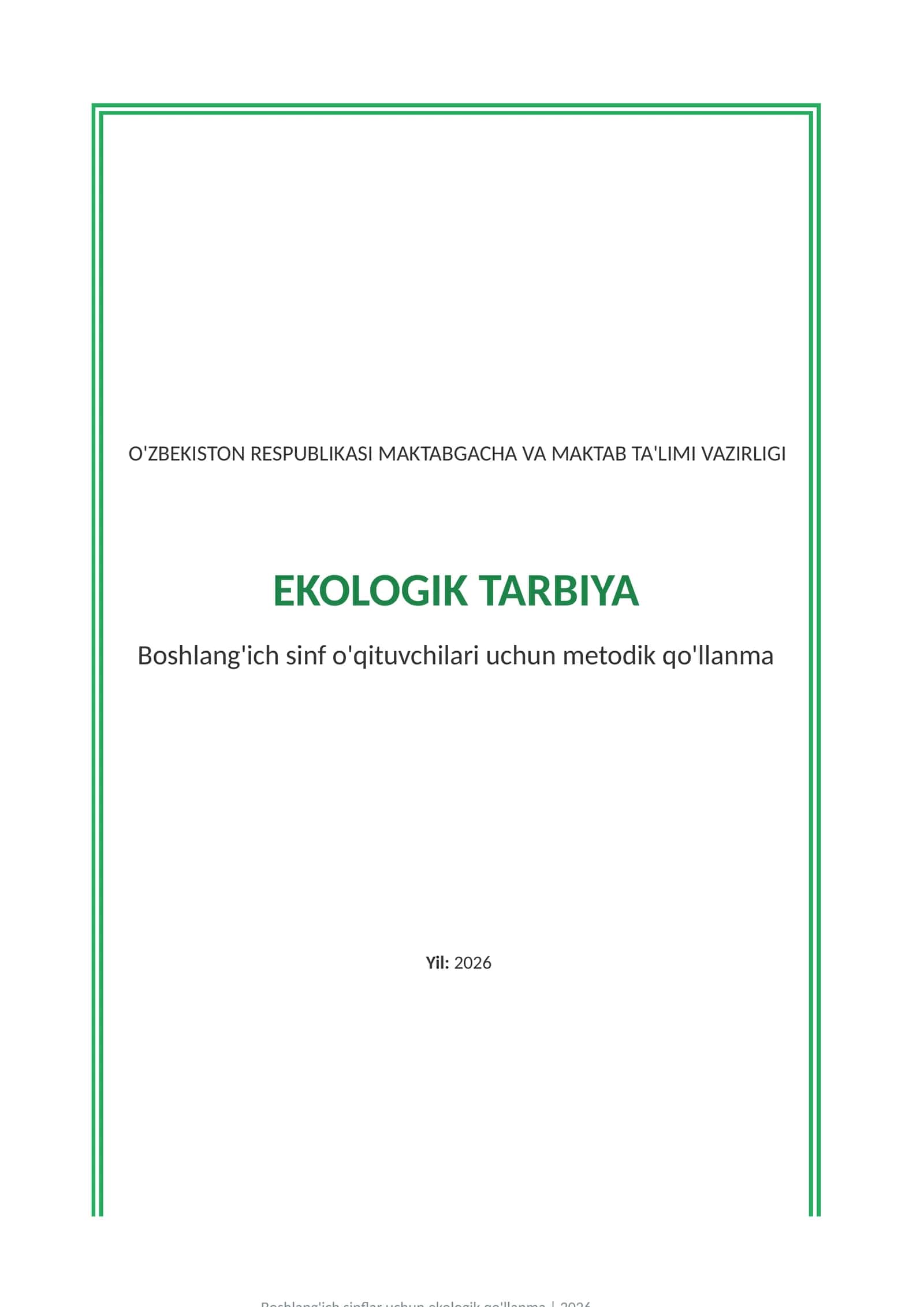 Boshlang'ich sinf o'qituvchilari uchun metodik qo'llanma