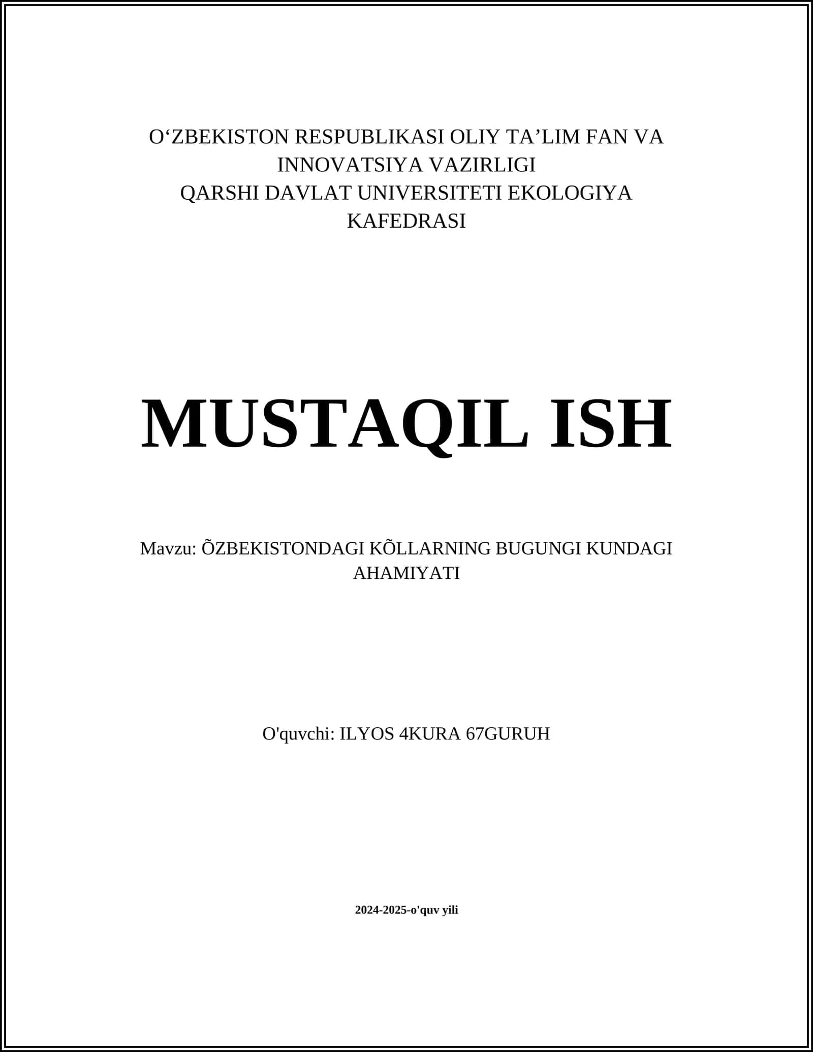 MUSTAQIL ISH: ÕZBEKISTONDAGI KÕLLARNING BUGUNGI KUNDAGI AHAMIYATI