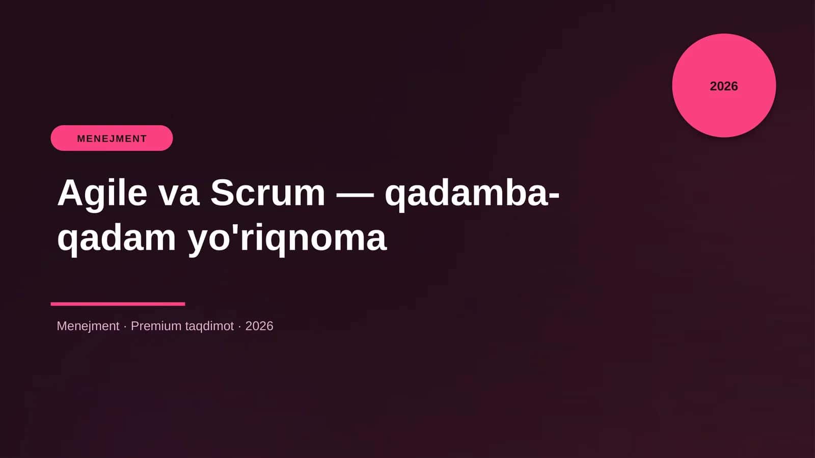 Agile va Scrum - qadamba-qadam yo'riqnoma