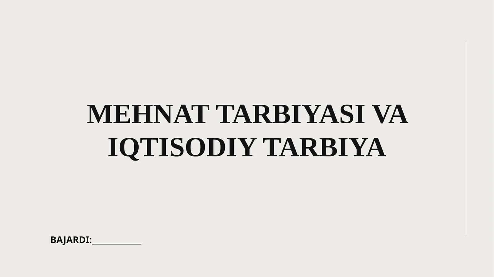 Mehant tarbiyasi va iqtisodiy tarbiya