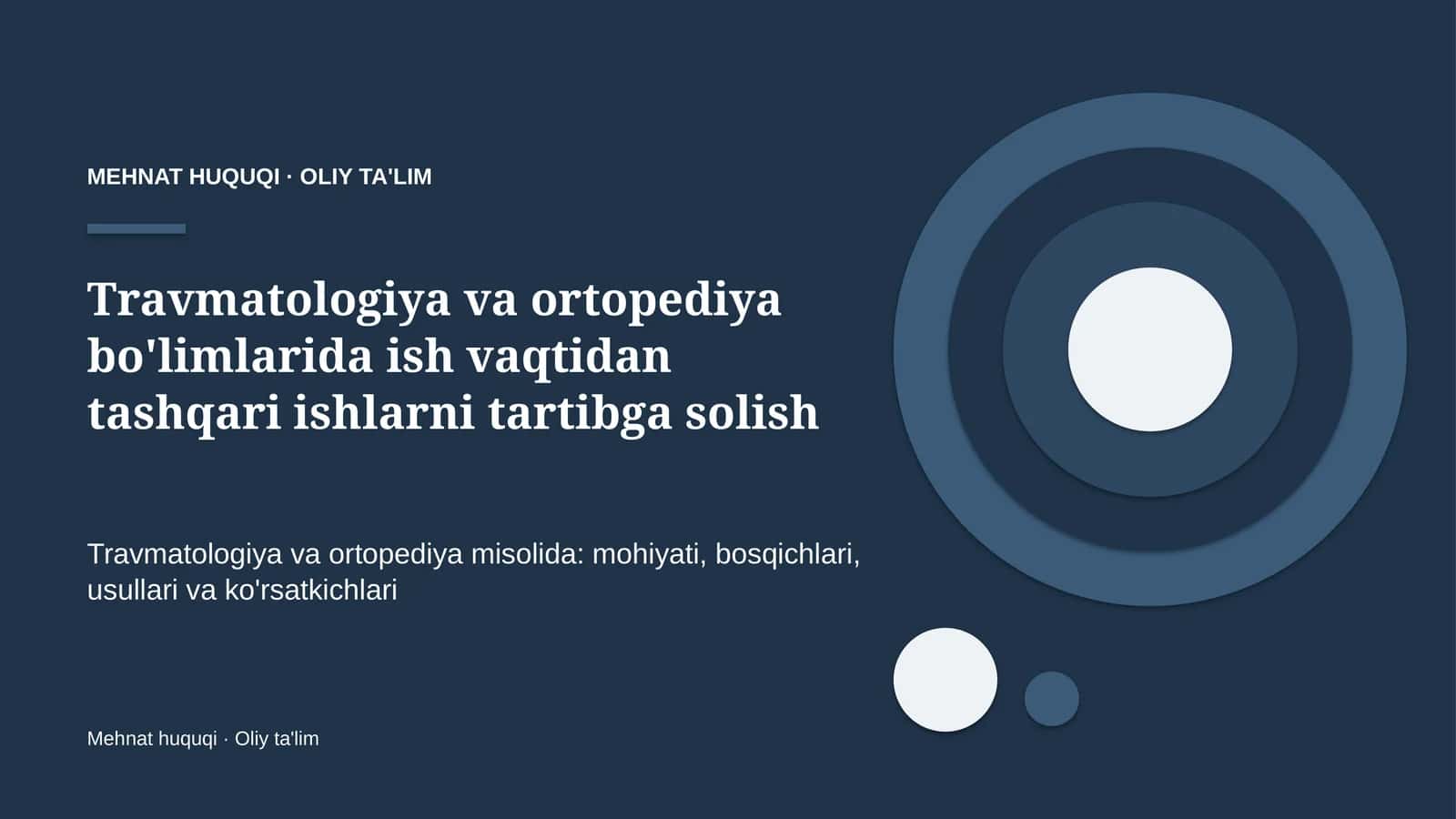 travmatologiya va ortopediya bo'limlarida ish vaqtidan tashqari ishlarni tartibga solish 9553