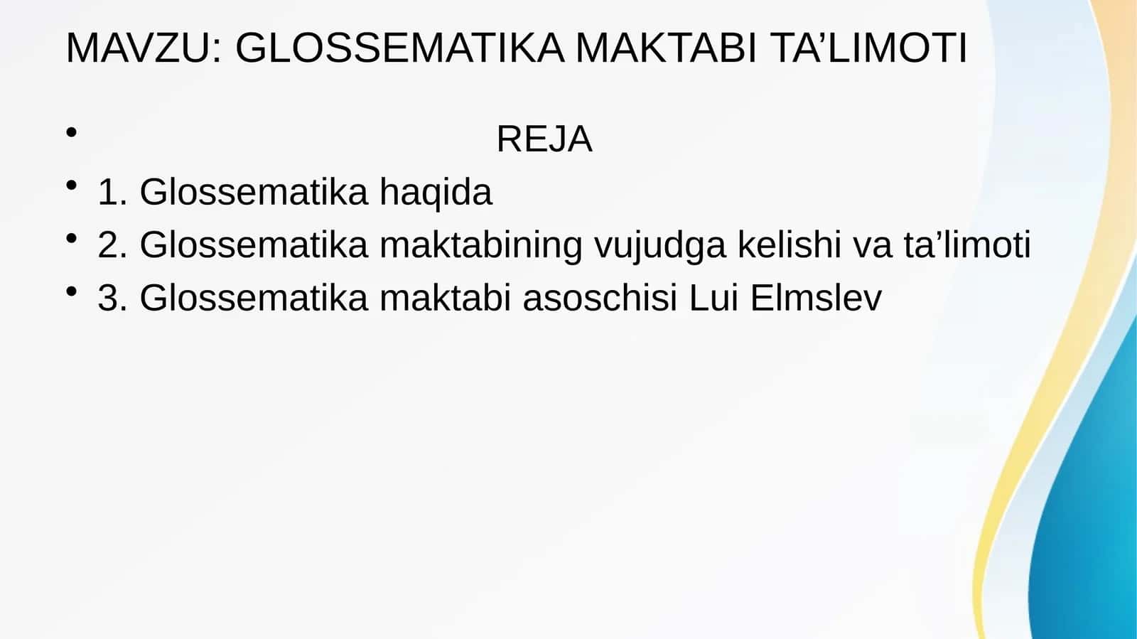 GLOSSEMATIKA MAKTABI TA’LIMOTI