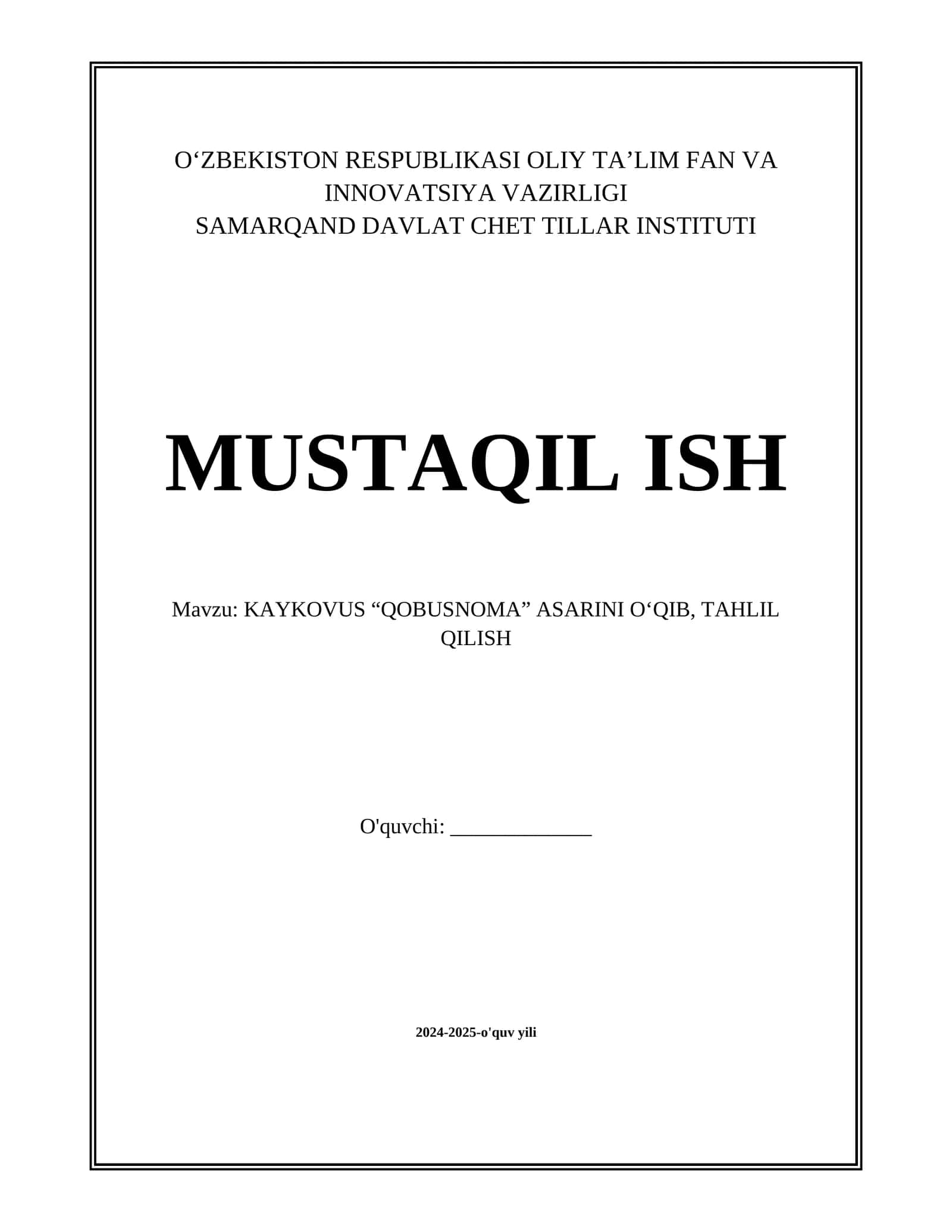 KAYKOVUS “QOBUSNOMA” ASARINI O‘QIB, TAHLIL QILISH