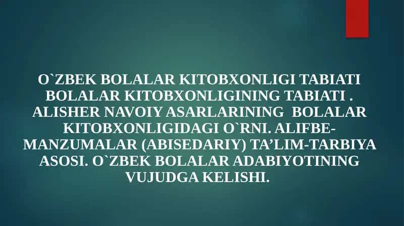 O`ZBEK BOLALAR KITOBXONLIGI TABIATI