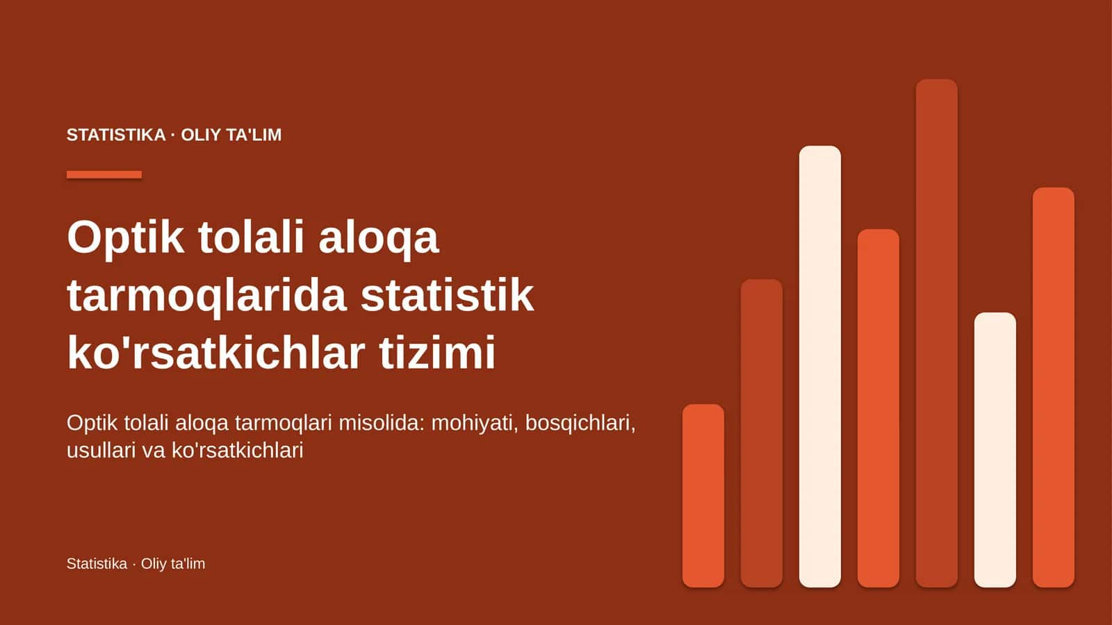 [Optik tolali aloqa tarmoqlarida statistik ko'rsatkichlar tizimi]