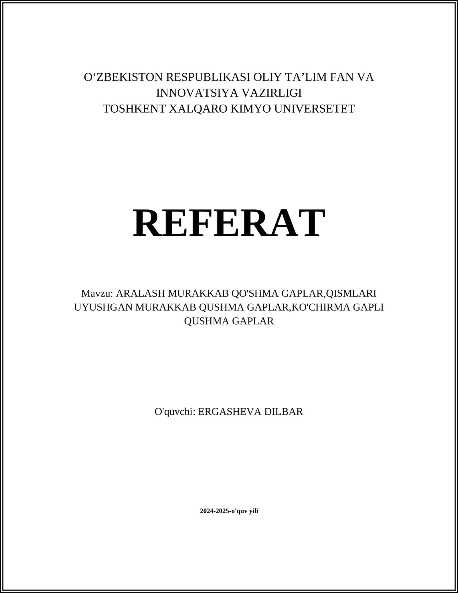 ARALASH MURAKKAB QO'SHMA GAPLAR,QISMLARI UYUSHGAN MURAKKAB QUSHMA GAPLAR,KO'CHIRMA GAPLI QUSHMA GAPLAR