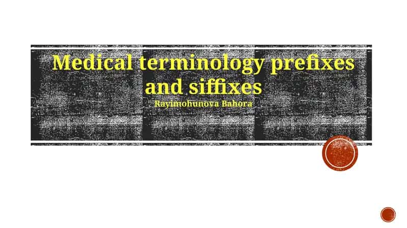 Medical terminology prefixes and suffixes