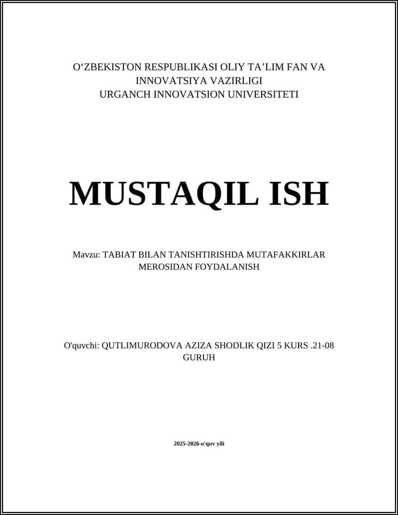 TABIAT BILAN TANISHTIRISHDA MUTAFAKKIRLAR MEROSIDAN FOYDALANISH