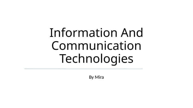 Information And Communication Technologies