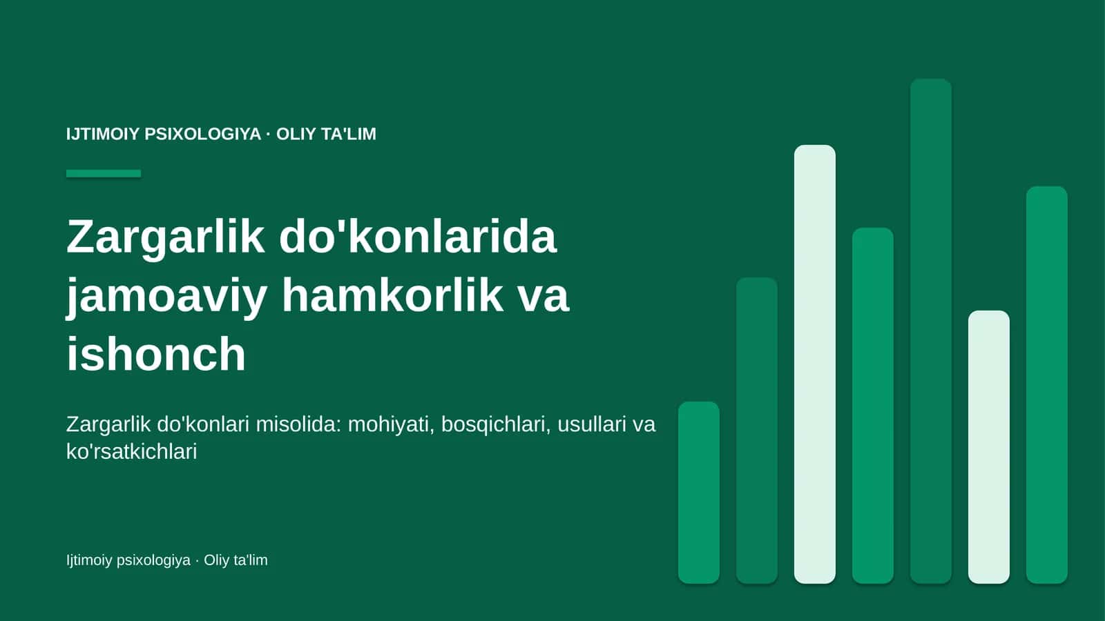 Zargarlik do'konlarida jamoaviy hamkorlik va ishonch