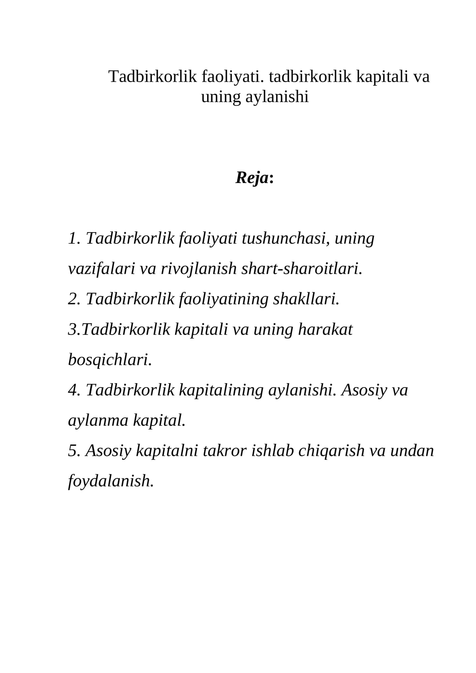 Tadbirkorlik faoliyati. Tadbirkorlik kapitali va uning aylanishi