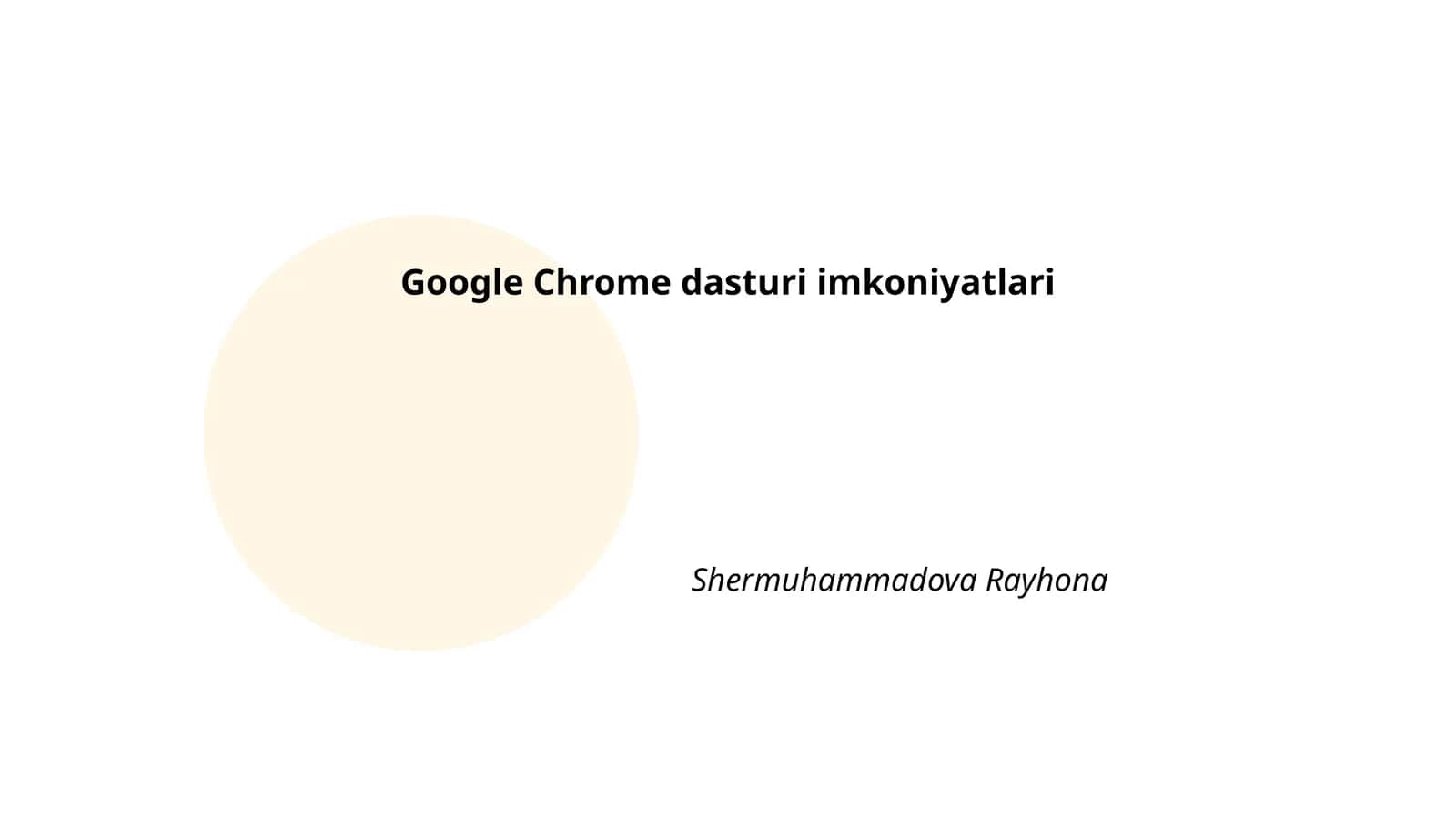 Google Chrome dasturi imkoniyatlari