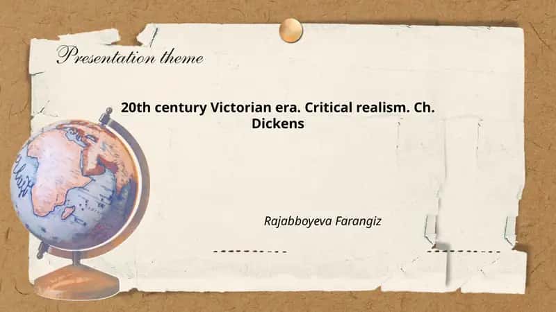20th century Victorian era. Critical realism. Ch. Dickens