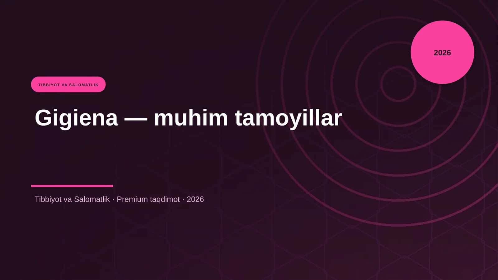 Gigiena — muhim tamoyillar