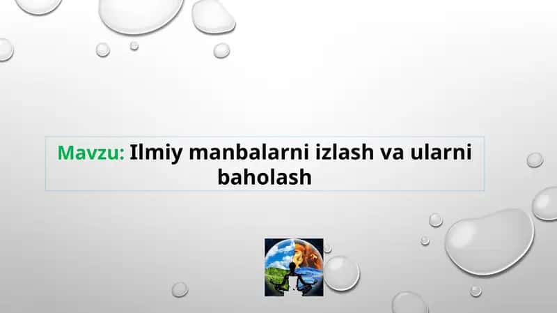 Ilmiy manbalarni izlash va ularni baholash