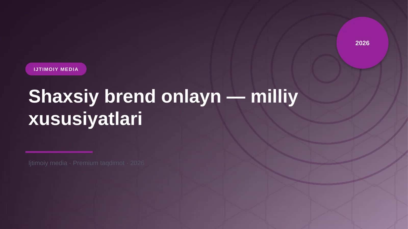 Shaxsiy brend onlayn — milliy xususiyatlari