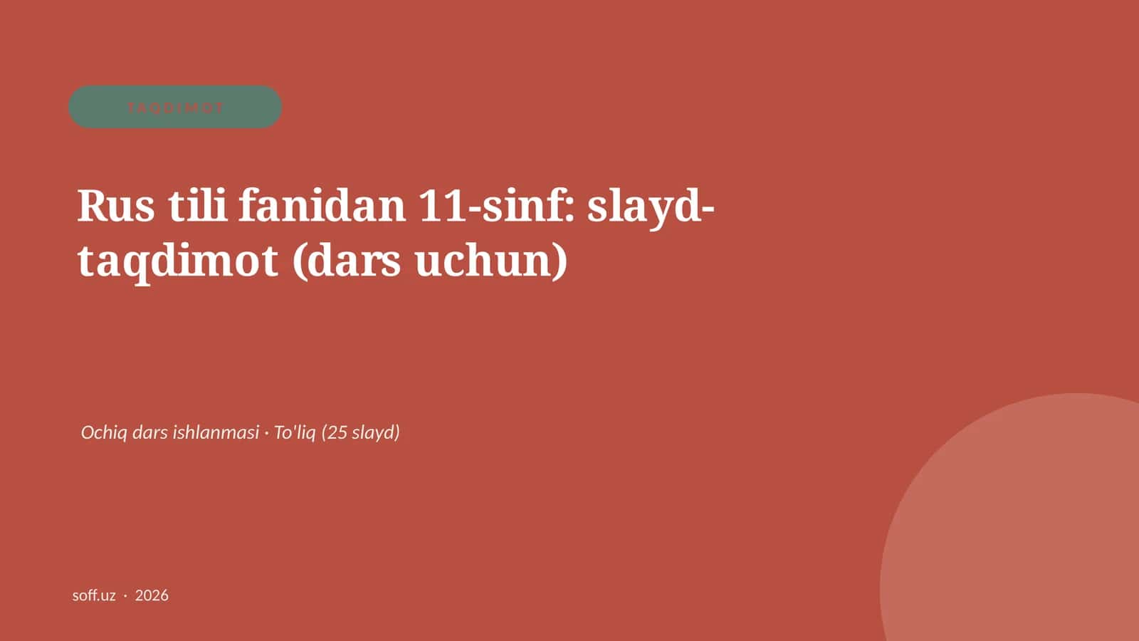 Rus tili fanidan 11-sinf: slayd-taqdimot (dars uchun)