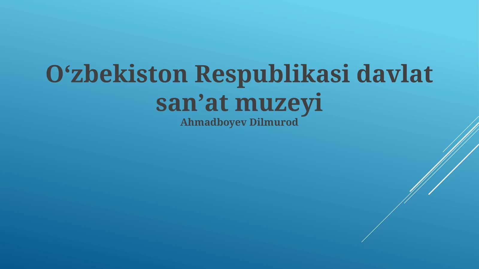 Oʻzbekiston Respublikasi davlat sanʼat muzeyi