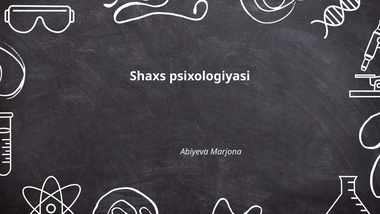Shaxs psixologiyasi