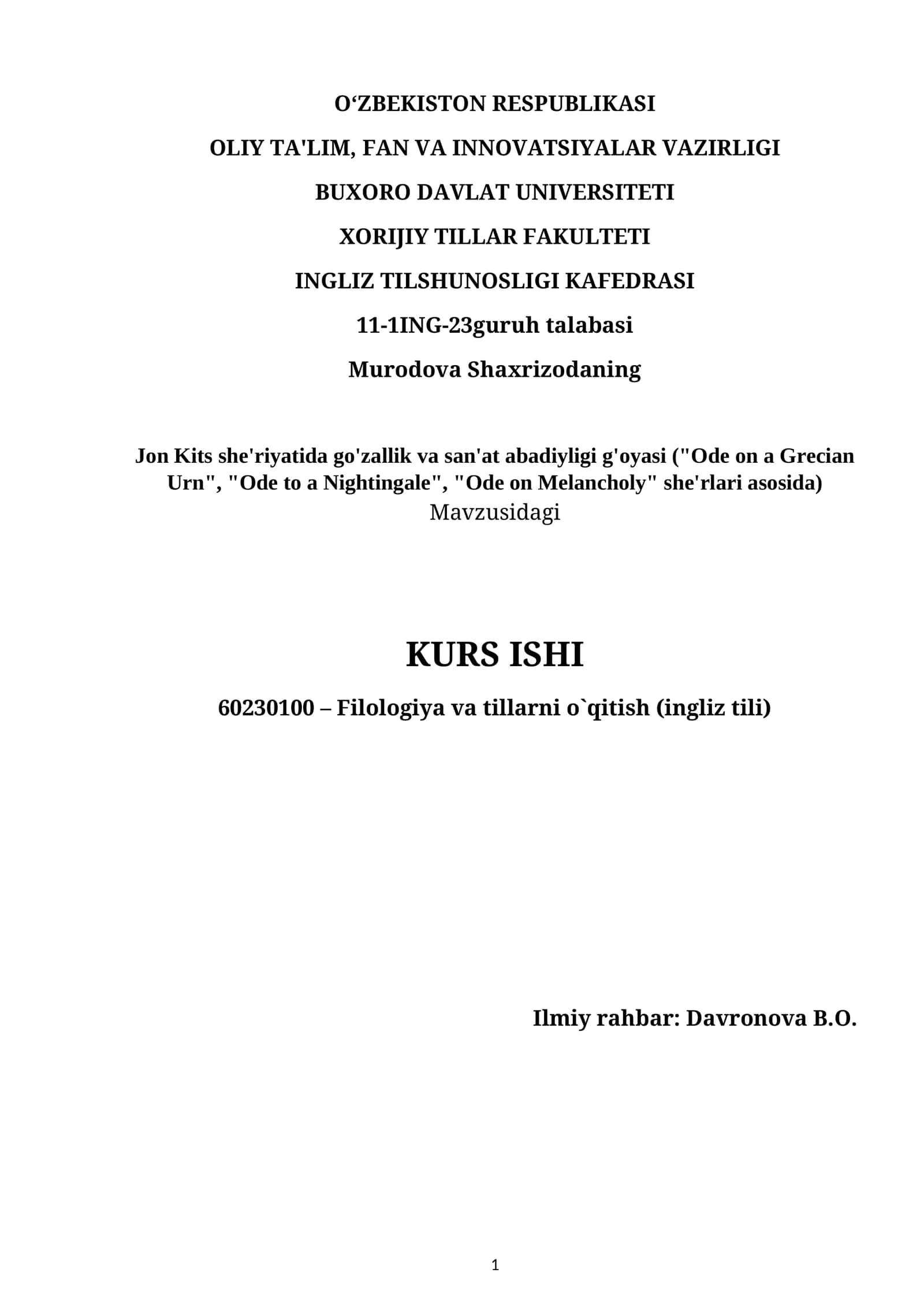 Mavzu: Jon Kits she'riyatida go'zallik va san'at abadiyligi g'oyasi ("Ode on a Grecian Urn", "Ode to a Nightingale", "Ode on Melancholy" she'rlari asosida)